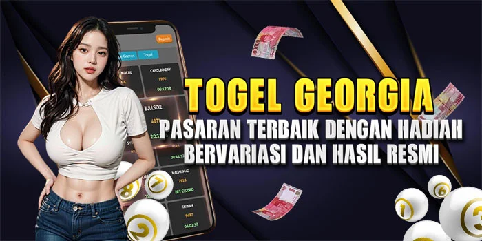 Togel Georgia – Pasaran Terbaik dengan Hadiah Bervariasi & Hasil Resmi