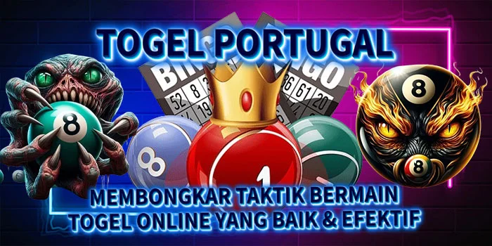 Togel Portugal – Membongkar Taktik Bermain Togel Online yang Baik & Efektif