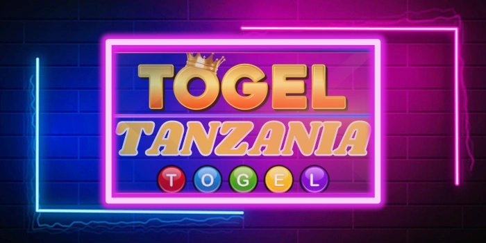 Togel Tanzania – Menjelajahi Dunia Angka-Angka Penuh Jackpot