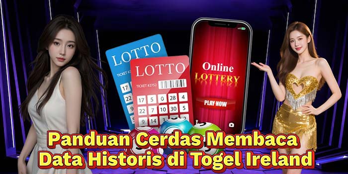 Panduan-Cerdas-Membaca-Data-Historis-di-Togel-Ireland